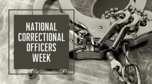 National Correctional Officers' Week